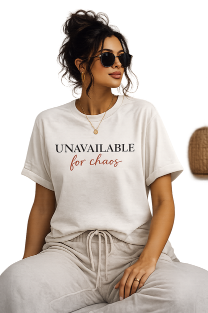 Unavailable For Chaos™ | Women's Relaxed Graphic Tee