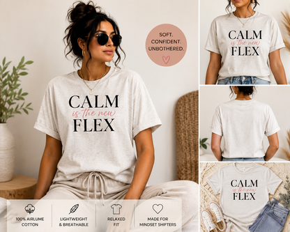Calm Is The New Flex™ | Women's Relaxed Graphic Tee